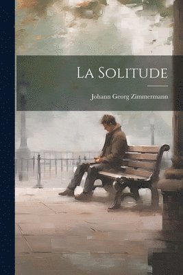 La Solitude 1