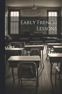 bokomslag Early French Lessons