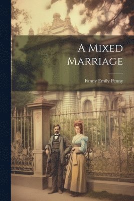 Fanny Emily Penny - Mixed Marriage, Häftad