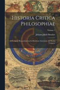 bokomslag Historia Critica Philosophiae