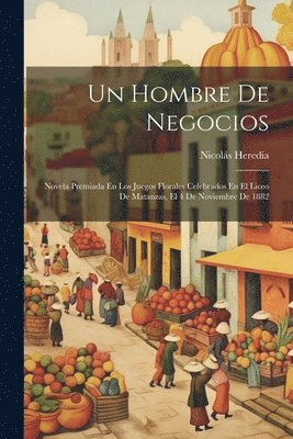 Nicolás Heredia, Nicolás - Hombre De Negocios, Häftad