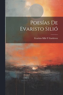 bokomslag Poesas De Evaristo Sili