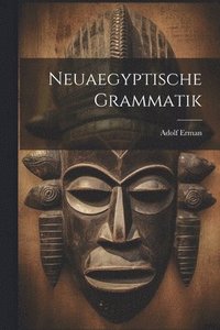 bokomslag Neuaegyptische Grammatik