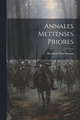 Annales Mettenses Priores 1