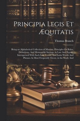 bokomslag Principia Legis Et quitatis