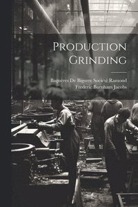 bokomslag Production Grinding