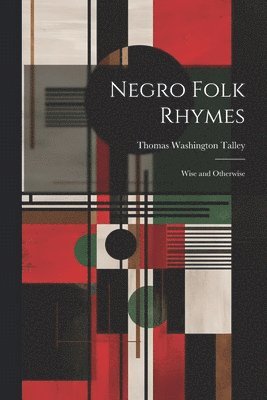 bokomslag Negro Folk Rhymes