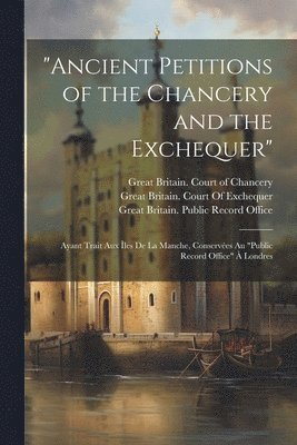 bokomslag "Ancient Petitions of the Chancery and the Exchequer"
