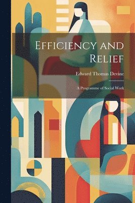 Efficiency and Relief 1