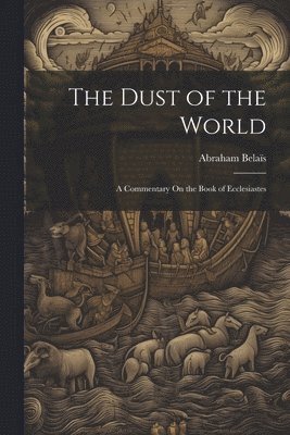 bokomslag Dust of the World