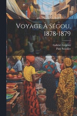 bokomslag Voyage  Sgou, 1878-1879