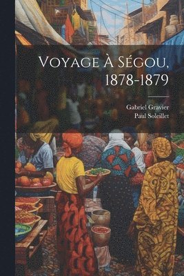 Voyage  Sgou, 1878-1879 1