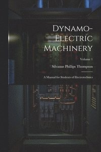 bokomslag Dynamo-Electric Machinery