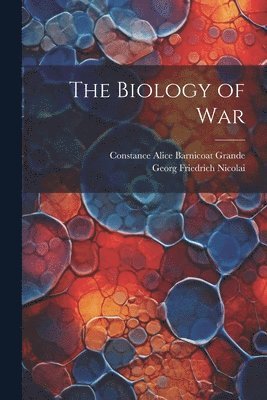 Biology of War