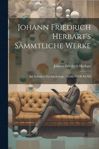 bokomslag Johann Friedrich Herbart's Smmtliche Werke