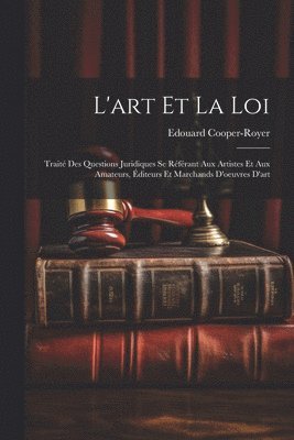 bokomslag L'art Et La Loi