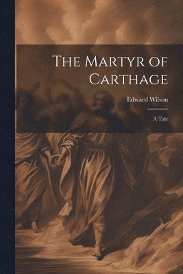 Martyr of Carthage