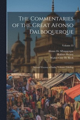 bokomslag The Commentaries of the Great Afonso Dalboquerque