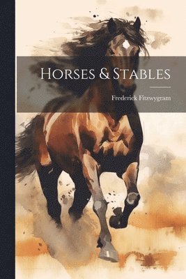 bokomslag Horses & Stables