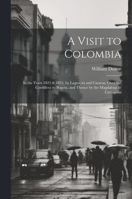 A Visit to Colombia 1