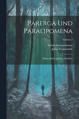 bokomslag Parerga Und Paralipomena
