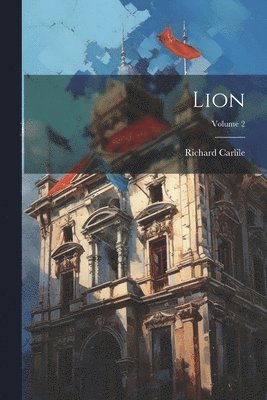 bokomslag Lion; Volume 2