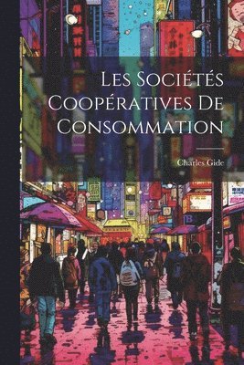 Les Socits Coopratives De Consommation 1