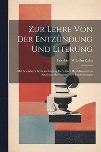 bokomslag Zur Lehre Von Der Entzndung Und Eiterung