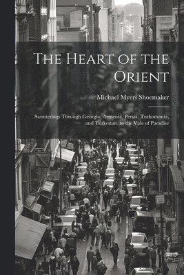 Heart of the Orient