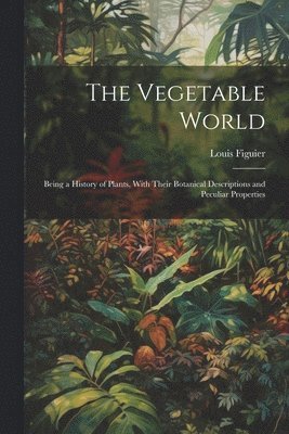 The Vegetable World 1