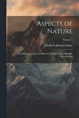 Elizabeth Juliana Sabine - Aspects of Nature, Häftad
