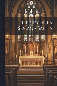 bokomslag Oficio De La Semana Santa