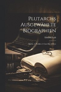 bokomslag Plutarchs Ausgewhlte Biographien