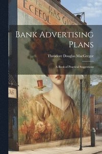 bokomslag Bank Advertising Plans