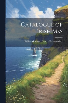 Catalogue of Irish Mss 1