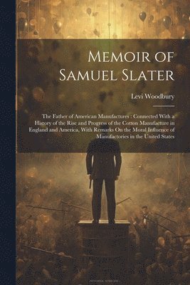 bokomslag Memoir of Samuel Slater