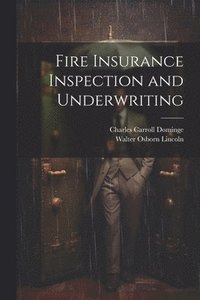 bokomslag Fire Insurance Inspection and Underwriting