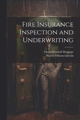 bokomslag Fire Insurance Inspection and Underwriting