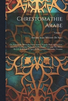 Chrestomathie Arabe 1