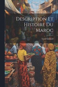 bokomslag Description Et Histoire Du Maroc