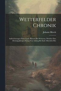 bokomslag Wetterfelder Chronik