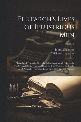John Langhorne, William Langhorne - Plutarch's Lives of Illustrious Men, Häftad