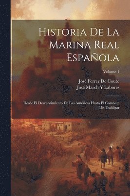 bokomslag Historia De La Marina Real Espaola