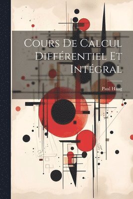 bokomslag Cours De Calcul Diffrentiel Et Intgral