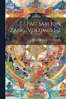 bokomslag Pag Sam Jon Zang, Volumes 1-2