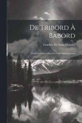 bokomslag De Tribord  Babord