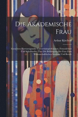 Die Akademische Frau 1