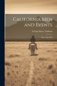 bokomslag California Men and Events