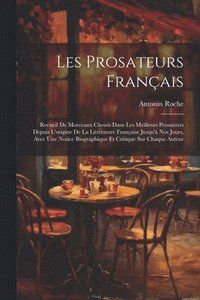 bokomslag Les Prosateurs Franais