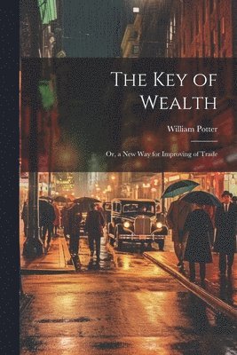 bokomslag Key of Wealth
